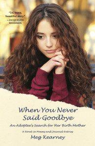 When You Never Said Goodbye by Meg Kearney