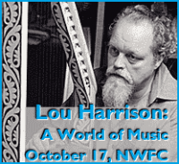 Lou Harrison Lou Harrison, the man, the harpist